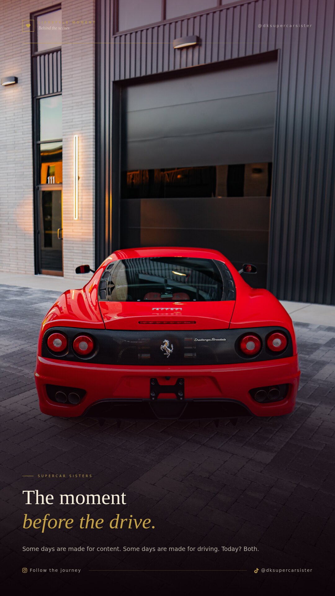 Before the Drive — Ferrari 360 CS lifestyle editorial by @supercarsisters_usa